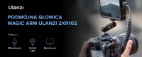 Uchwyt montażowy Ulanzi R102  Magic Arm 