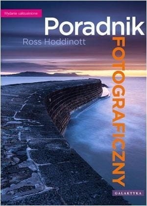 Poradnik fotograficzny. Wydanie uaktualnione